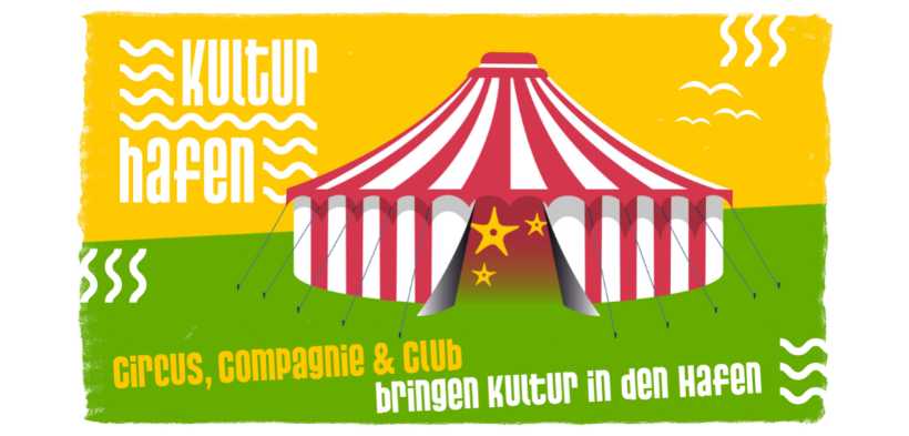 Eine Illustration von einem Circuszelt mit dem Kulturhafenlogo ist auf grün-gelbem Hintergrund gemalt.