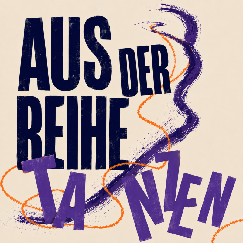 Titelbild "Aus der Reihe tanzen!