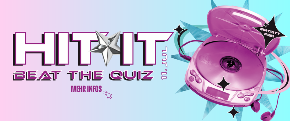 Titelbild "HIT IT Musikquizshow" am 11. Juli, Klick für Infos